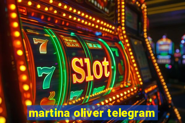 martina oliver telegram