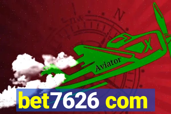 bet7626 com