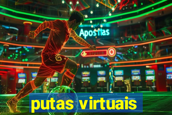 putas virtuais