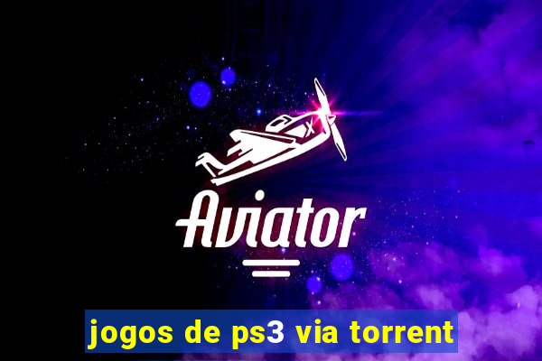 jogos de ps3 via torrent