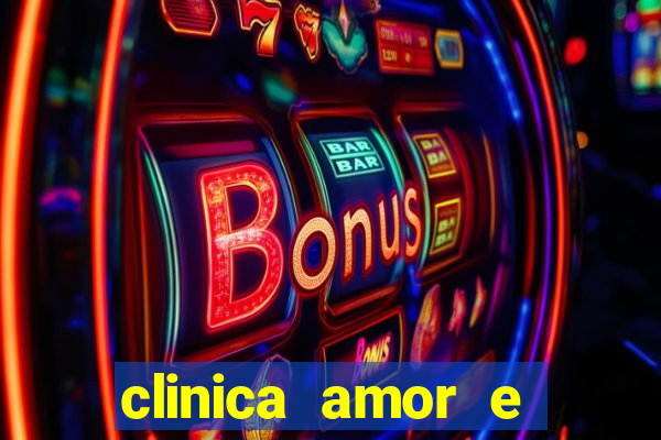 clinica amor e saude pirituba