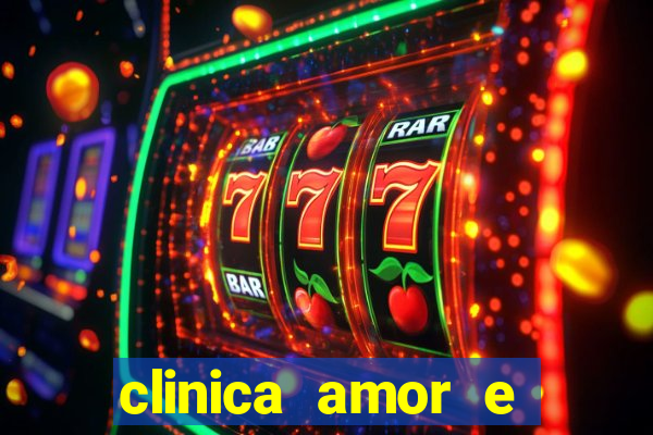 clinica amor e saude pirituba