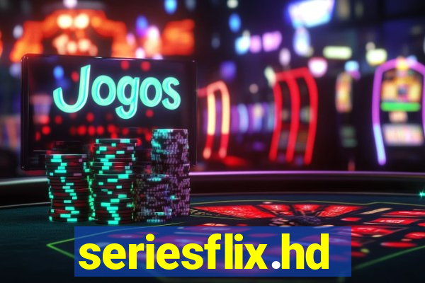 seriesflix.hd