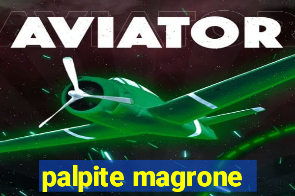 palpite magrone