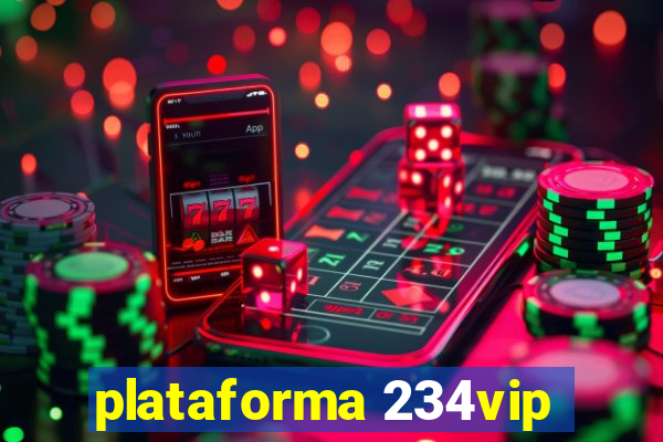 plataforma 234vip