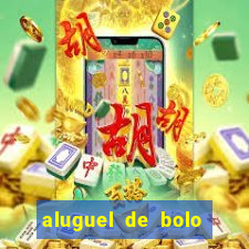 aluguel de bolo fake fortaleza