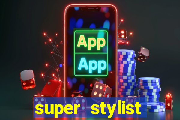 super stylist diamante infinito