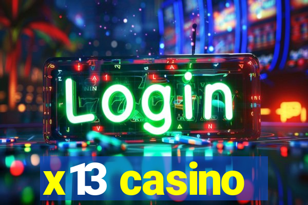 x13 casino