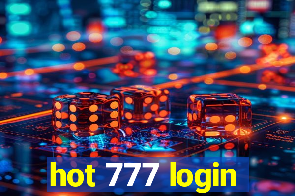 hot 777 login