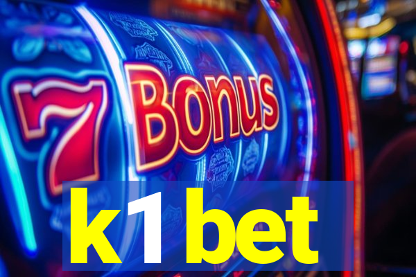 k1 bet