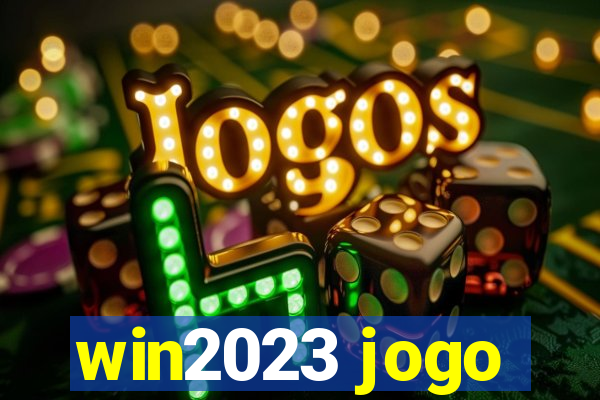 win2023 jogo