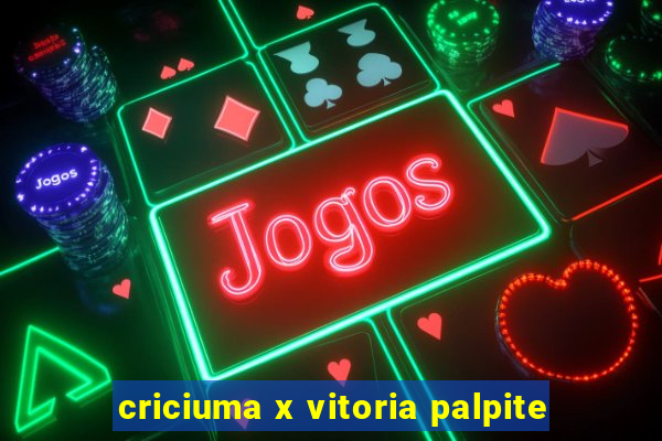 criciuma x vitoria palpite