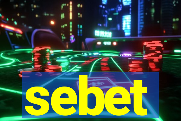 sebet