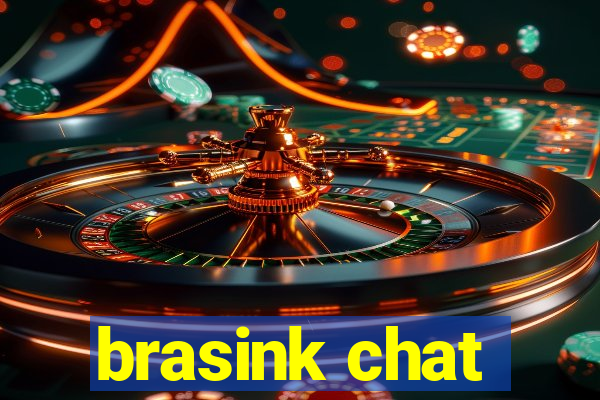 brasink chat