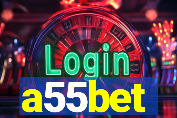 a55bet