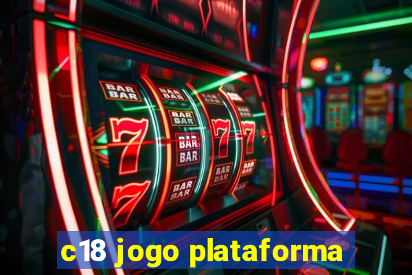 c18 jogo plataforma