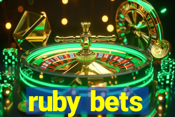 ruby bets