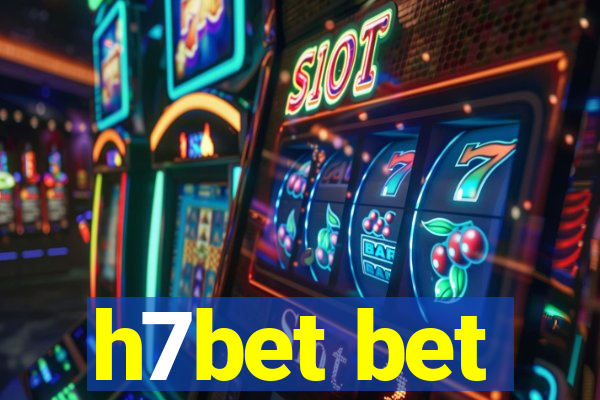 h7bet bet