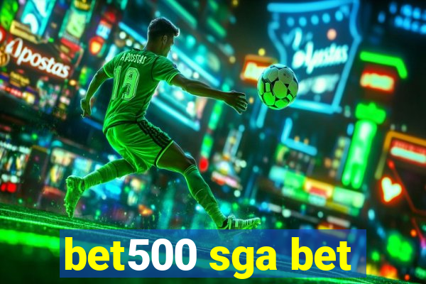 bet500 sga bet