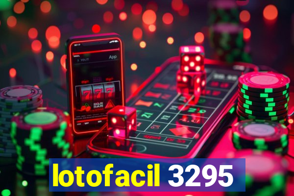 lotofacil 3295