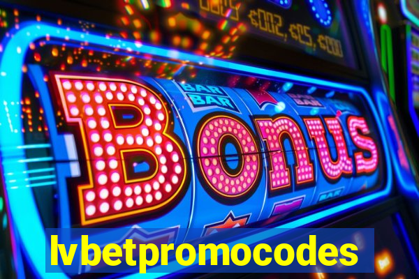 lvbetpromocodes
