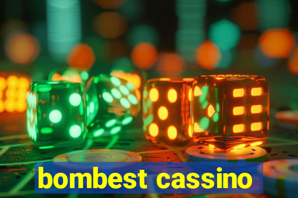 bombest cassino