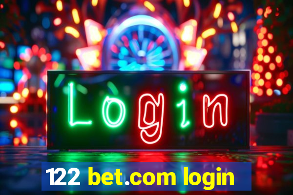 122 bet.com login