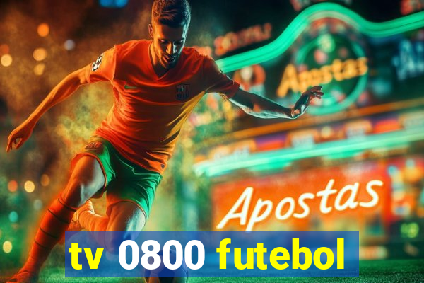 tv 0800 futebol