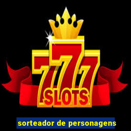 sorteador de personagens