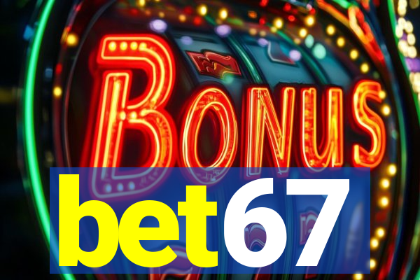bet67