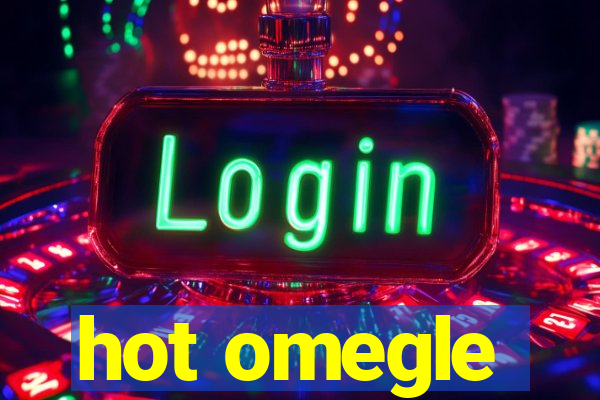 hot omegle