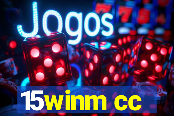 15winm cc