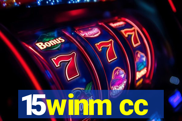 15winm cc