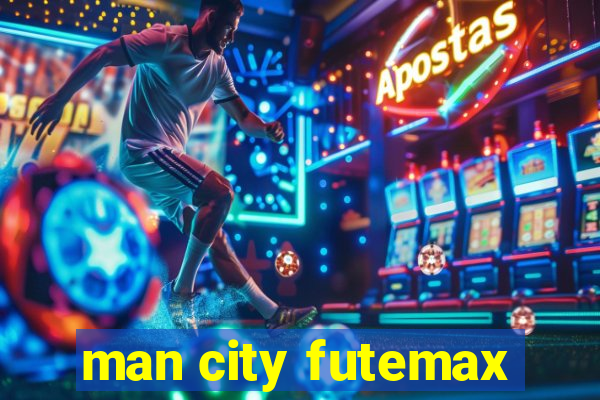 man city futemax