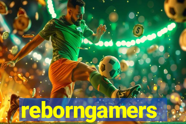 reborngamers