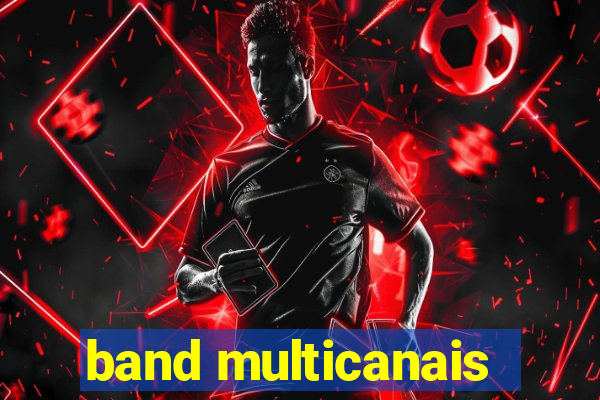 band multicanais