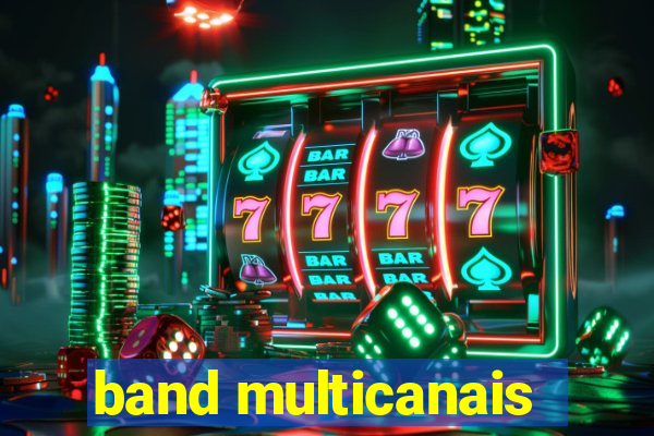 band multicanais