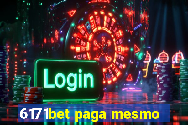 6171bet paga mesmo