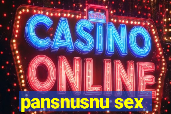 pansnusnu sex