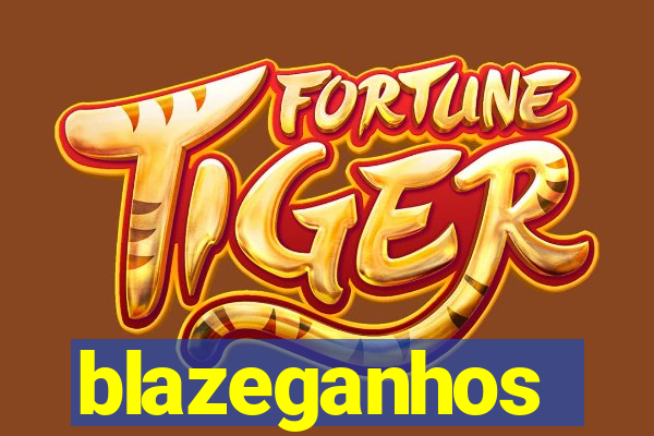 blazeganhos