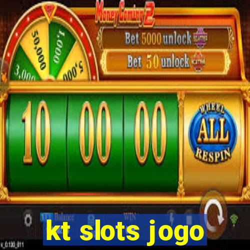 kt slots jogo