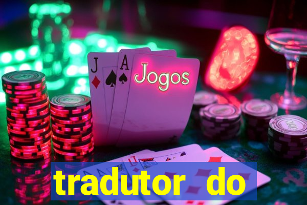 tradutor do portugues para tupi guarani