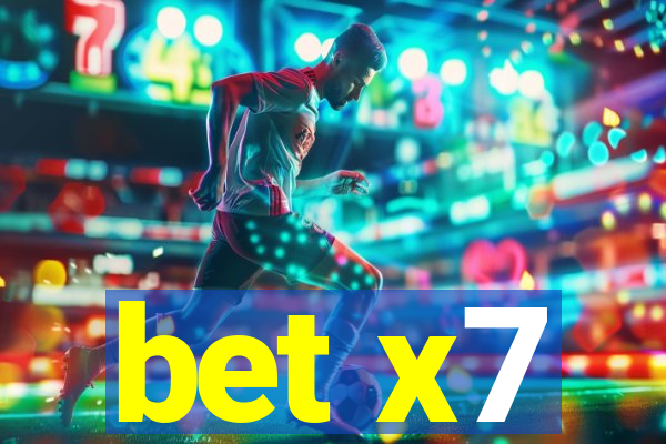 bet x7