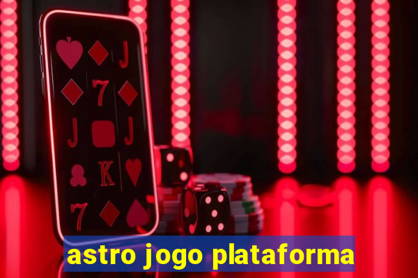 astro jogo plataforma