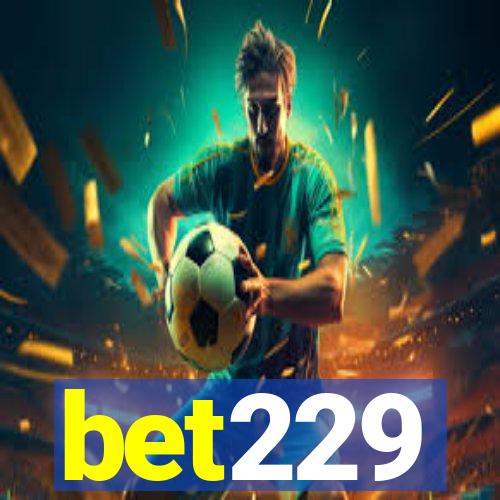 bet229