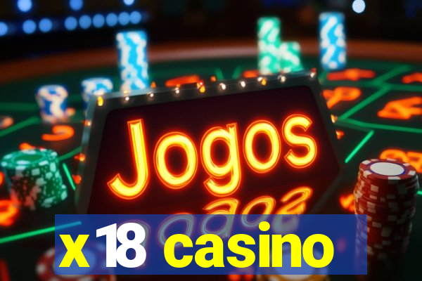 x18 casino