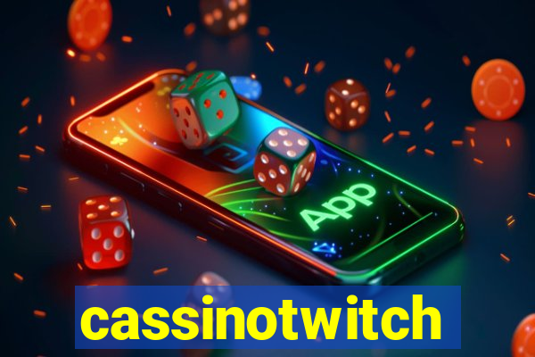 cassinotwitch