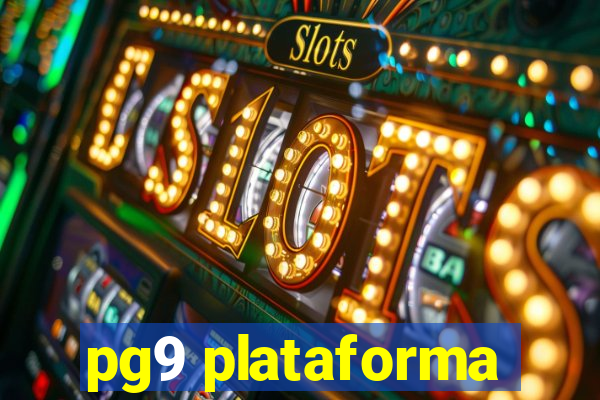 pg9 plataforma