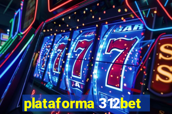 plataforma 312bet
