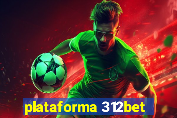 plataforma 312bet